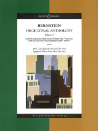 Title: Bernstein - Orchestral Anthology, Volume 1: The Masterworks Library, Author: Leonard Bernstein