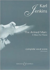 Title: The Armed Man: A Mass for Peace, Author: Karl Jenkins