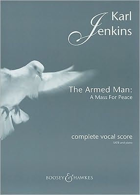 The Armed Man: A Mass for Peace