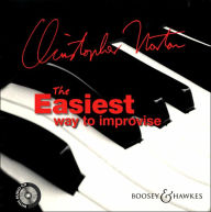 Title: The Easiest Way to Improvise, Author: Christopher Norton
