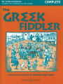 The Greek Fiddler: Violin and Piano Complete