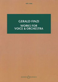 Title: Works for Voice and Orchestra, Author: Gerald Finzi