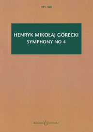 Title: Symphony No. 4, Op. 85 (Tansman Episodes): Hawkes Pocket Score 1528, Author: Henryk Mikolaj Gorecki