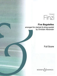 Title: 5 Bagatelles: for Clarinet and String Quartet, Author: Christian Alexander