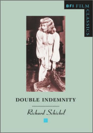 Title: Double Indemnity, Author: Richard Schickel