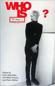 Title: Who Is Andy Warhol?, Author: Colin MacCabe