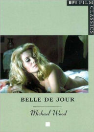 Title: Belle de Jour, Author: Michael Wood