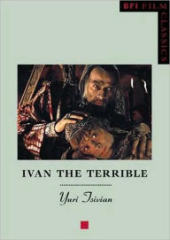 Title: Ivan the Terrible, Author: Yuri Tsivian PH.D.