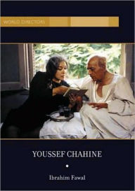 Title: Youssef Chahine, Author: Ibrahim Fawal