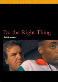 Title: Do the Right Thing, Author: Ed Guerrero