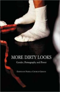 Title: More Dirty Looks: Gender, Pornography and Power, Author: Henry Jenkins