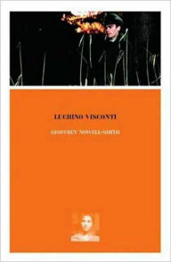 Title: Luchino Visconti, Author: Geoffrey Nowell-Smith