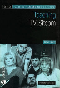 Title: Teaching TV Sitcom, Author: James Baker