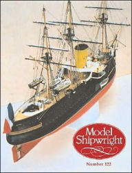 Title: Model Shipwright: Issue 122, Author: John Bowen