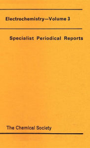 Title: Electrochemistry: Volume 3, Author: G J Hills