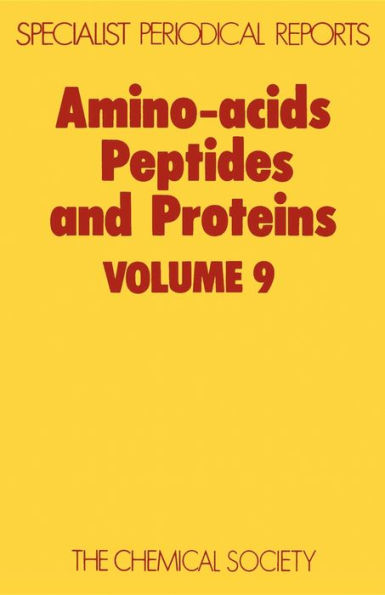 Amino Acids, Peptides and Proteins: Volume 9