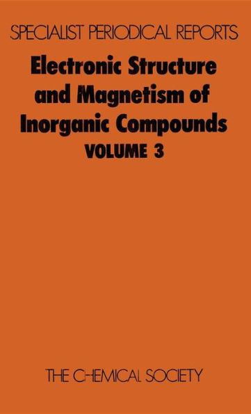 Electronic Structure and Magnetism of Inorganic Compounds: Volume