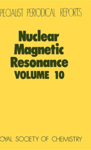 Title: Nuclear Magnetic Resonance: Volume 10, Author: G A Webb