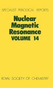 Title: Nuclear Magnetic Resonance: Volume 14, Author: G A Webb