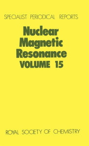 Title: Nuclear Magnetic Resonance: Volume 15, Author: G A Webb