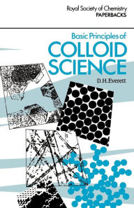 Title: Basic Principles of Colloid Science, Author: Douglas H Everett