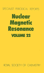 Title: Nuclear Magnetic Resonance: Volume 22, Author: G A Webb