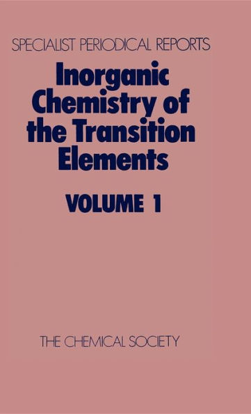 Inorganic Chemistry of the Transition Elements: Volume