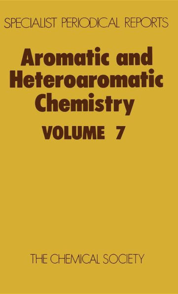 Aromatic and Heteroaromatic Chemistry: Volume