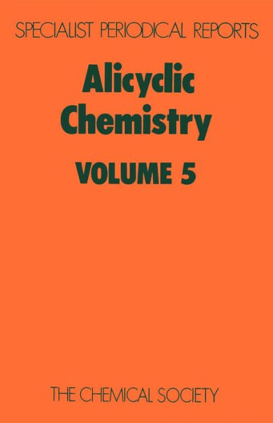 Alicyclic Chemistry: Volume 5