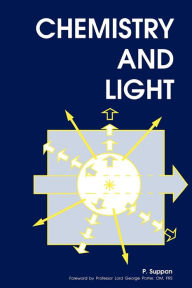 Title: Chemistry and Light, Author: P Suppan