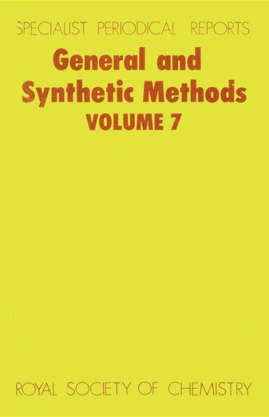 General and Synthetic Methods: Volume 7