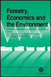 Title: Forestry, Economics and the Environment, Author: Wiktor L Adamowicz