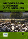 Mycoplasma Diseases of Ruminants: Disease, Diagnosis and Control