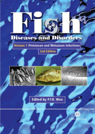 Title: Fish Diseases and Disorders / Edition 2, Author: Patrick T. K. Woo