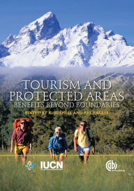 Title: Tourism and Protected Areas: Benefits Beyond Boundaries, Author: R Bushell