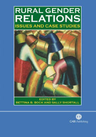 Title: Rural Gender Relations: Issues and Case Studies, Author: Bettina Bock