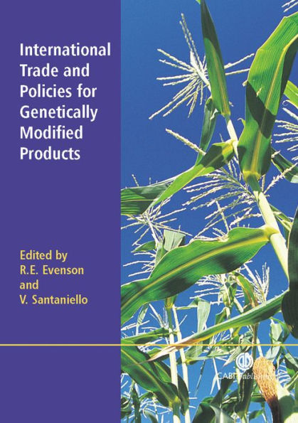 International Trade and Policies for Genetically Modified Products