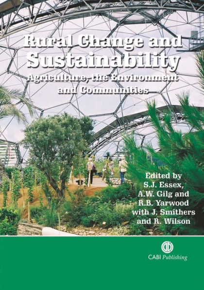 Rural Change and Sustainability: Agriculture, the Environment and Communities