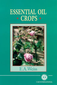 Title: Essential Oil Crops, Author: CABI