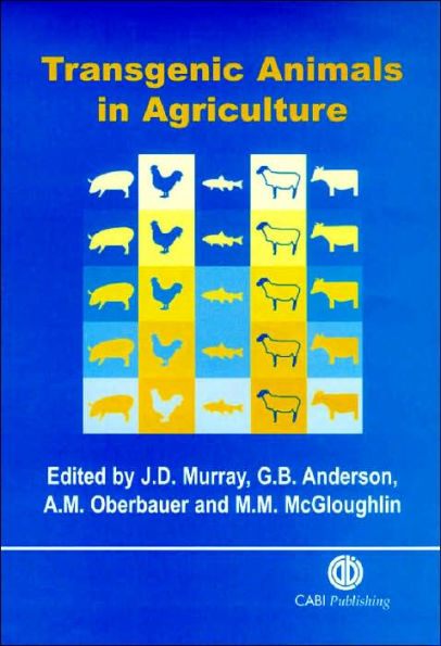 Transgenic Animals in Agriculture