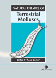 Title: Natural Enemies of Terrestrial Molluscs, Author: Gary M Barker