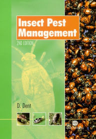 Title: Insect Pest Management / Edition 2, Author: David Dent