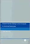 Experimental Design and Analysis in Animal Sciences