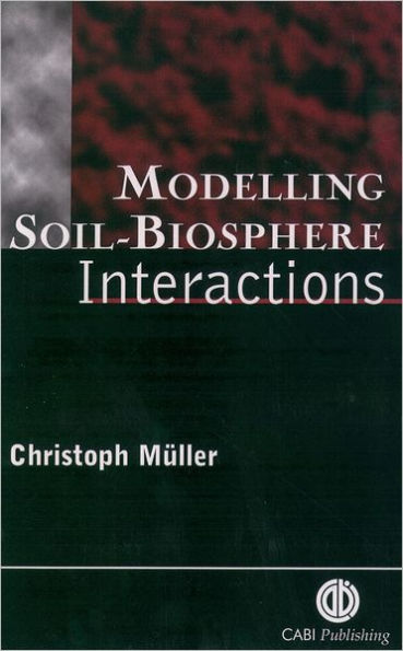 Modelling Soil-Biosphere Interactions