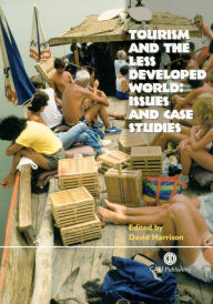 Title: Tourism and the Less Developed World: Issues and Case Studies, Author: David Harrison