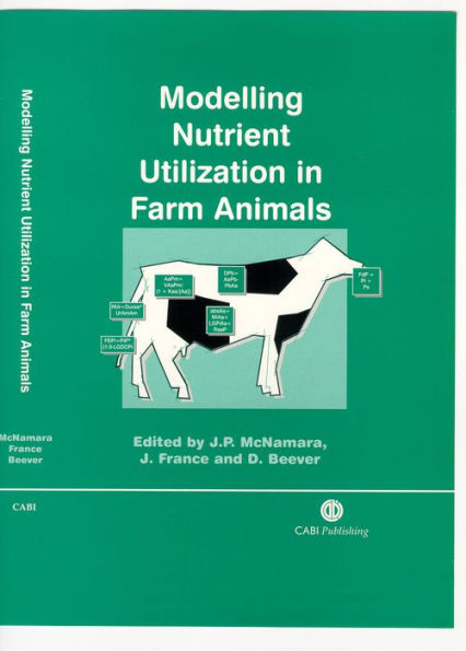 Modelling Nutrient Utilization in Farm Animals / Edition 2