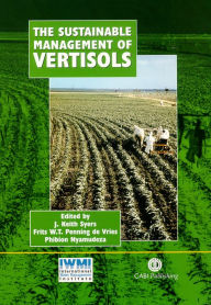 Title: The Sustainable Management of Vertisols, Author: John K Syers