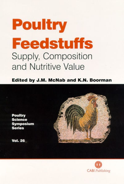 Poultry Feedstuffs: Supply, Composition and Nutritive Value