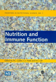 Title: Nutrition and Immune Function / Edition 1, Author: Philip C Calder