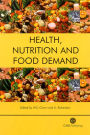 Health, Nutrition and Food Demand